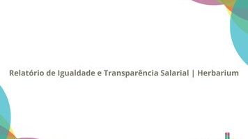 Relatório de Igualdade e Transparência Salarial Herbarium